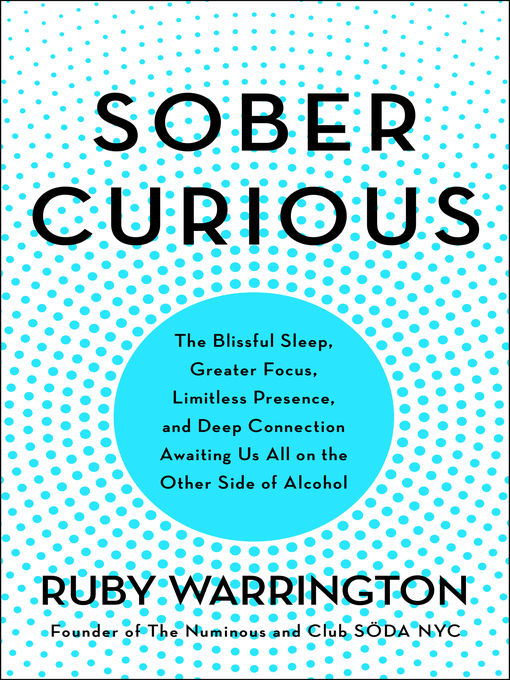 Title details for Sober Curious by Ruby Warrington - Available